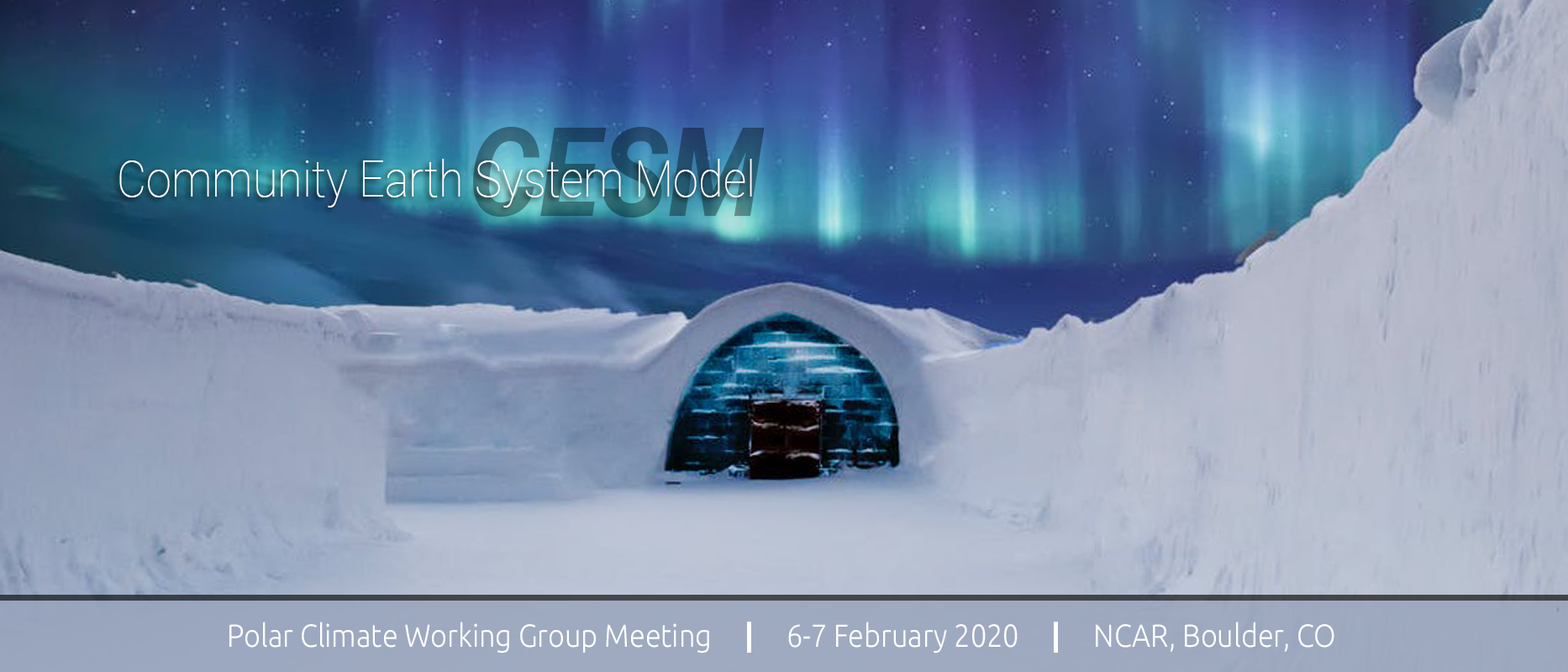 2020 CESM Polar Climate Working Group Meeting